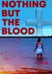  Ничего кроме крови 