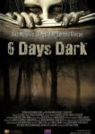  6 дней темноты 