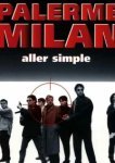  Палермо-Милан: Билет в одну сторону 