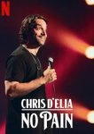  Крис Д'Елия: Без боли 