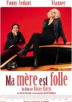  Ma mère est folle 