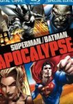  Супермен, Бэтмен Апокалипсис 