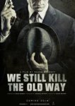  Мы всё ещё убиваем по-старому 