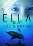  Элла и тайна акульей скалы 