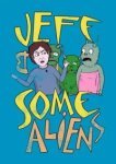  Джефф и инопланетяне 