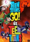  Юные Титаны, вперед! против Юных Титанов 