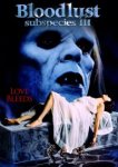  Подвиды 3: Жажда крови 