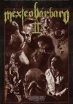  Варварская Мексика 2 
