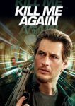 Убей меня еще раз
