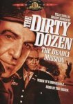  Грязная дюжина: Смертельное задание 