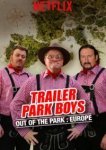  Парни из Трейлер Парка: Вне Парка 
