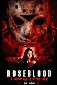  Пятница 13-е: Кровь Роуз 