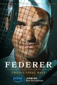 Федерер: Последние двенадцать дней Федерер: Последние двенадцать дней