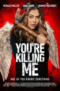  Ты меня убиваешь 